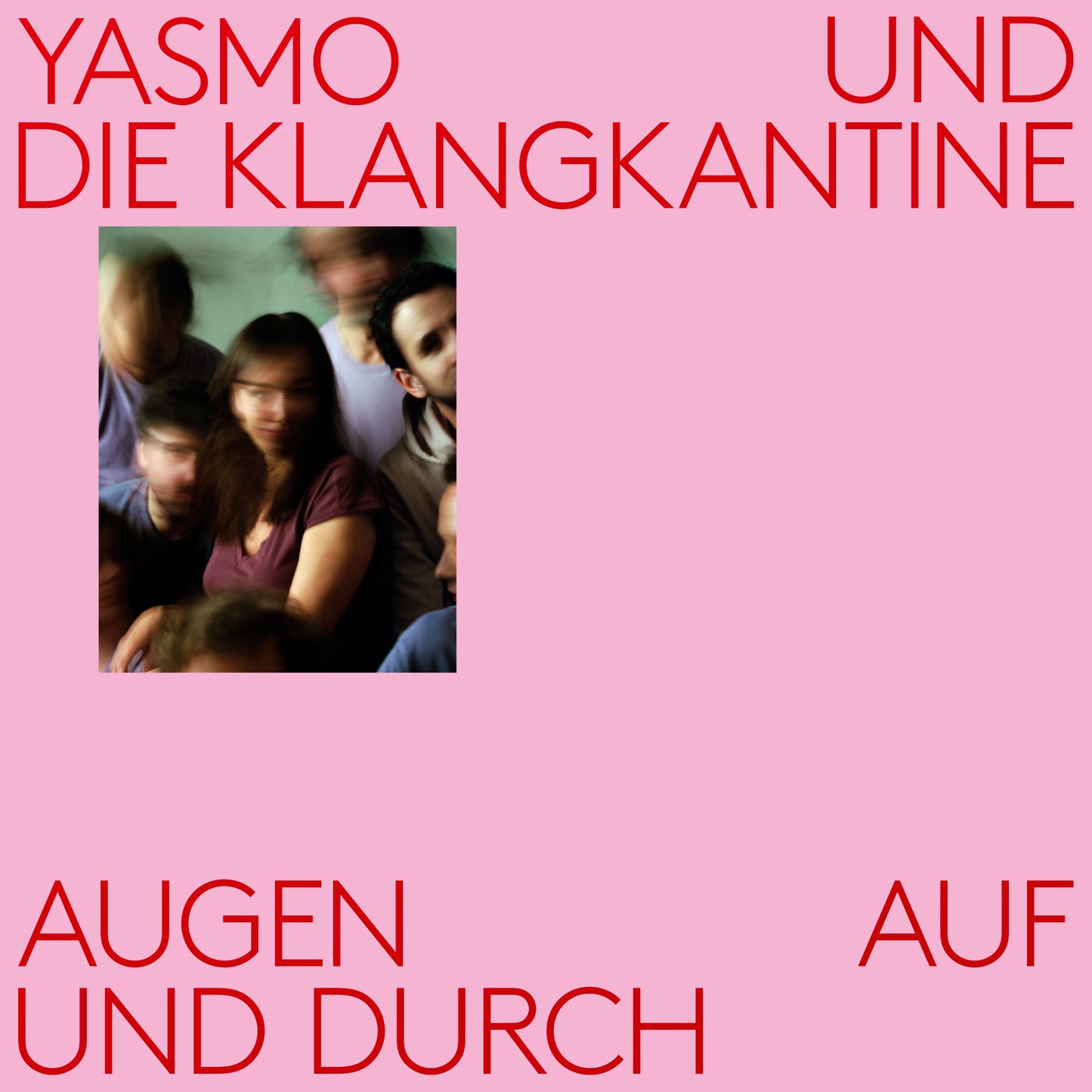 Yasmo & die Klangkantine: "Augen auf und durch" (CD)